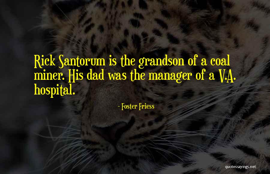 What Is A Grandson Quotes By Foster Friess What Is A Grandson Quotes By Foster Friess