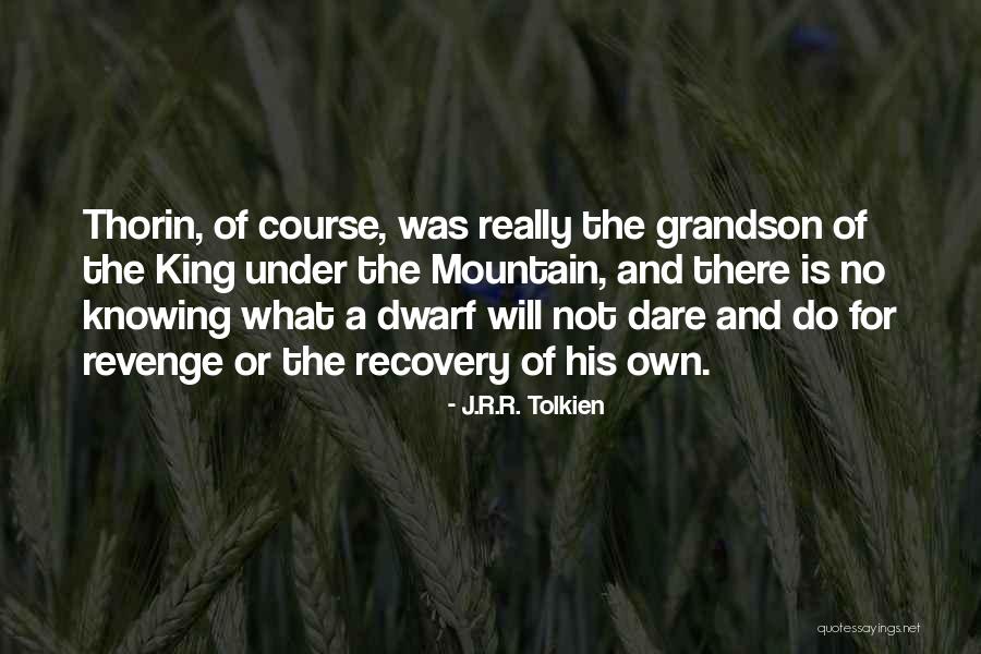 What Is A Grandson Quotes By J.R.R. Tolkien What Is A Grandson Quotes By J.R.R. Tolkien
