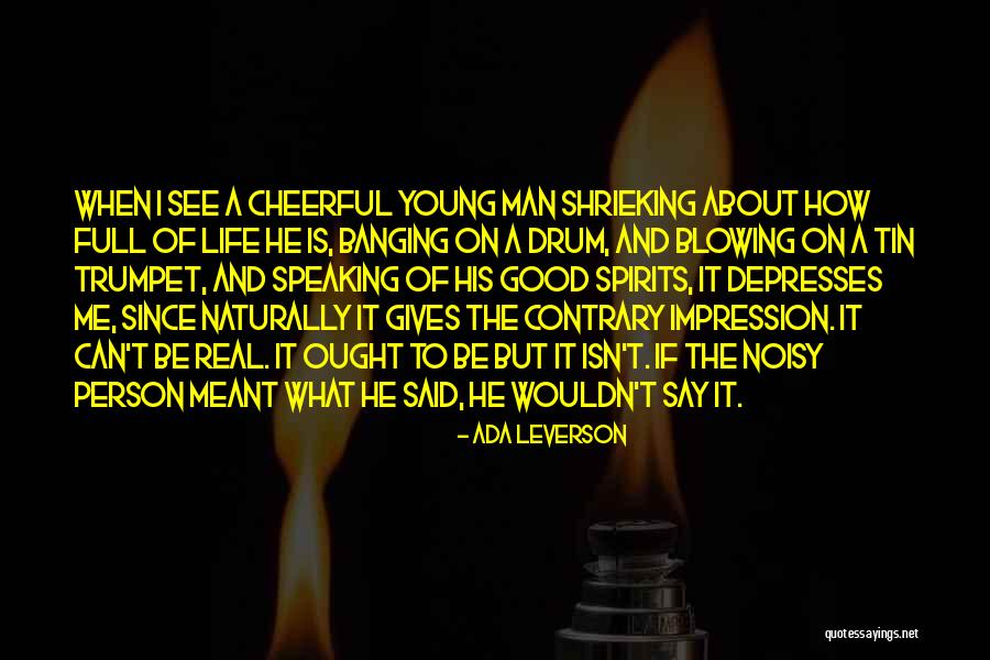 What Is A Real Man Quotes By Ada Leverson What Is A Real Man Quotes By Ada Leverson
