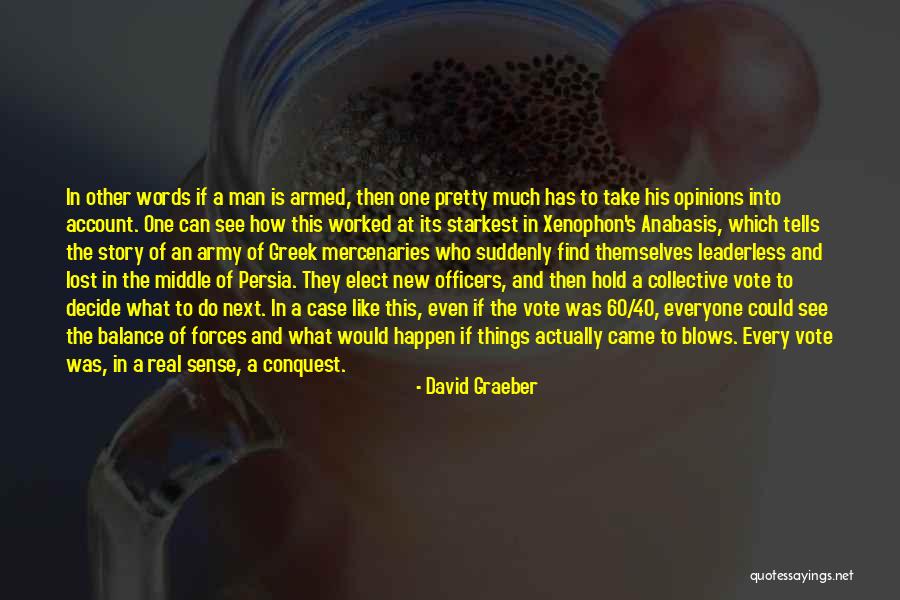 What Is A Real Man Quotes By David Graeber What Is A Real Man Quotes By David Graeber