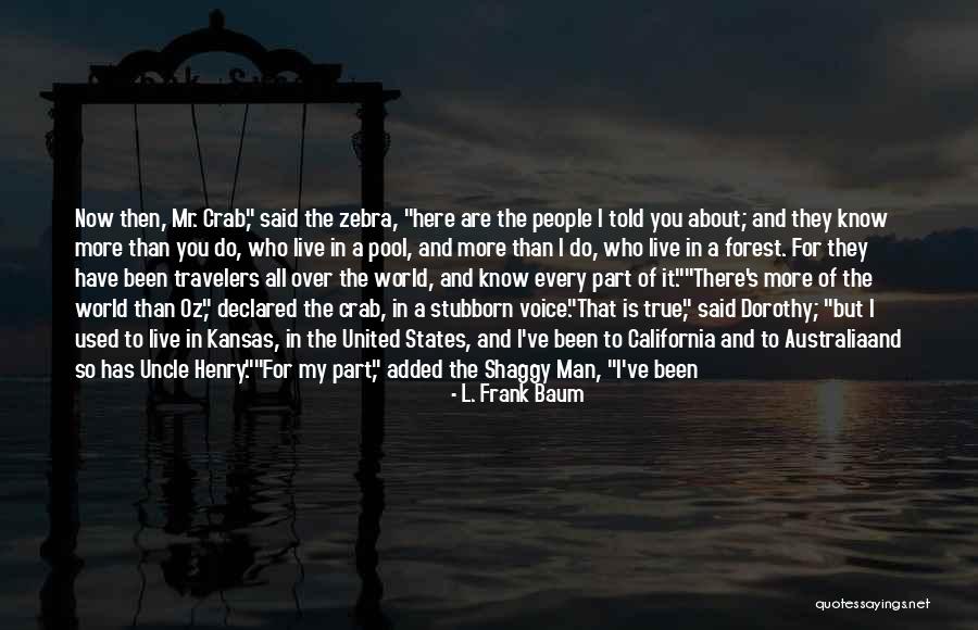 What Is A Real Man Quotes By L. Frank Baum