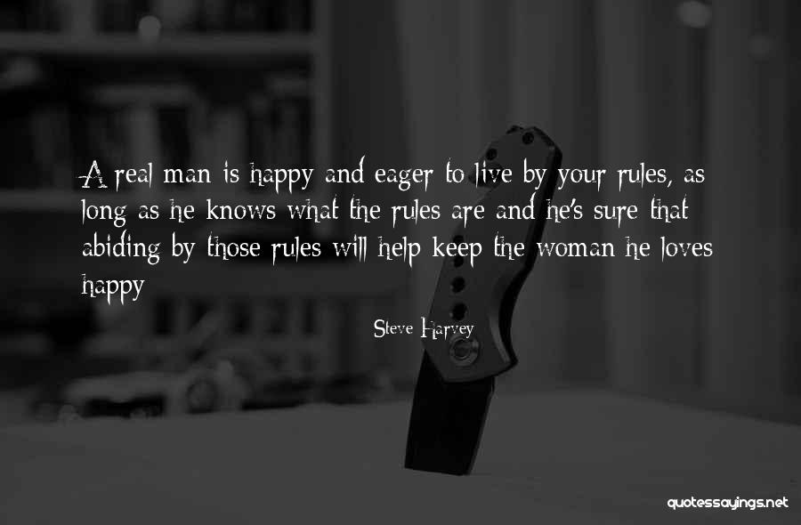 What Is A Real Man Quotes By Steve Harvey What Is A Real Man Quotes By Steve Harvey