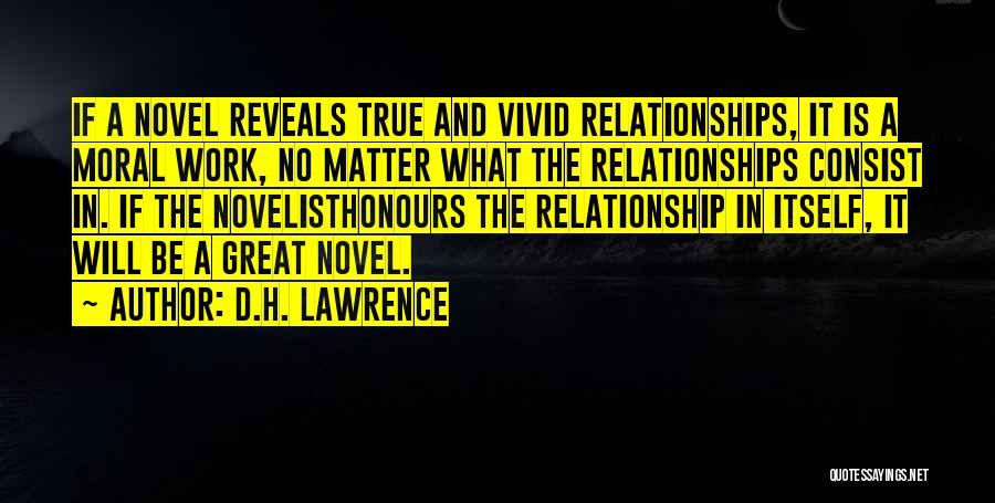 What Is A True Relationship Quotes By D.H. Lawrence