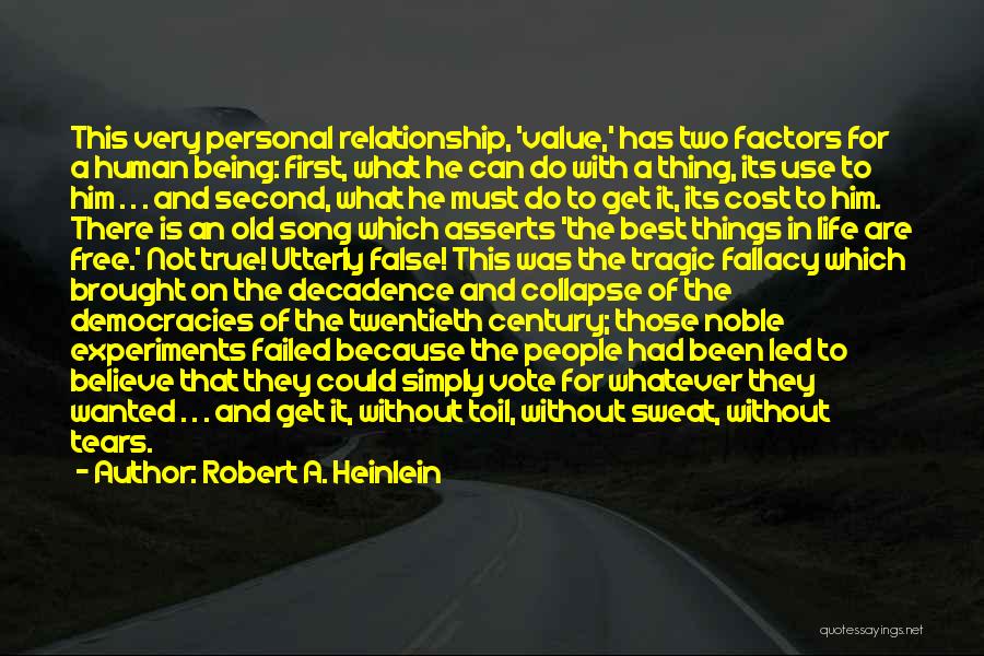 What Is A True Relationship Quotes By Robert A. Heinlein