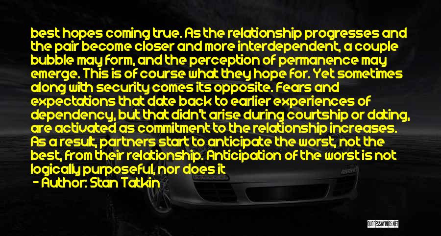 What Is A True Relationship Quotes By Stan Tatkin