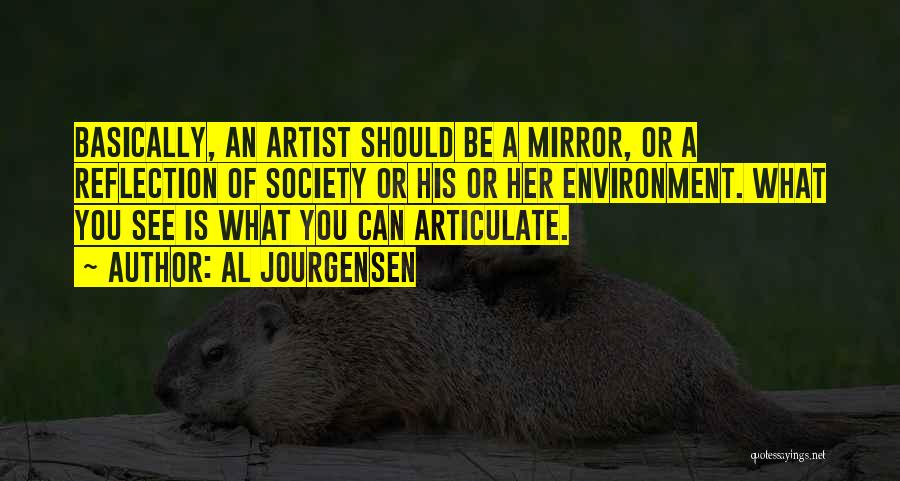 What Is An Artist Quotes By Al Jourgensen