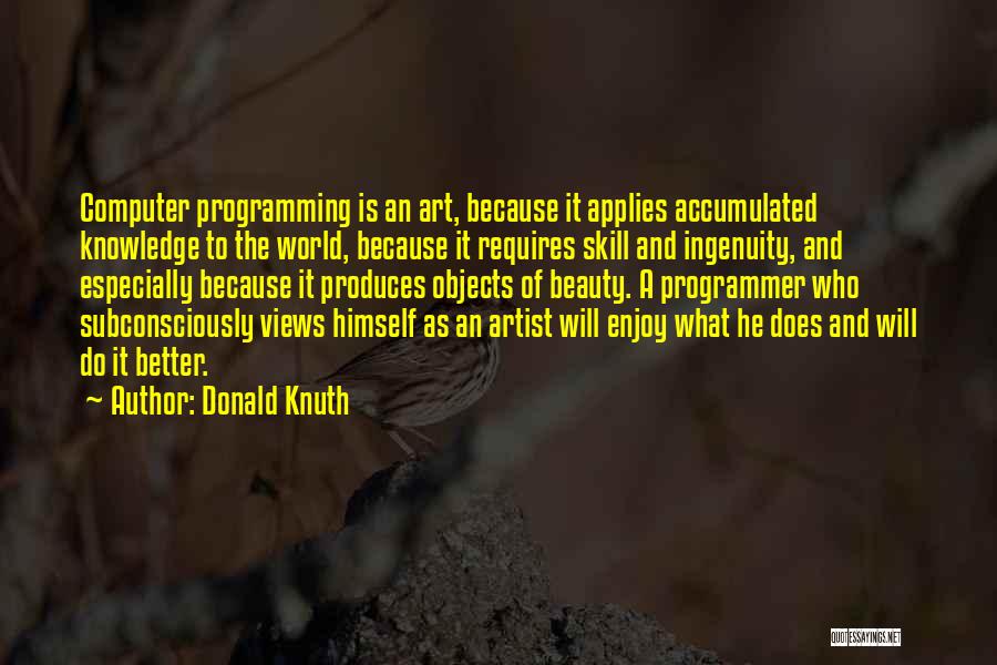 What Is An Artist Quotes By Donald Knuth