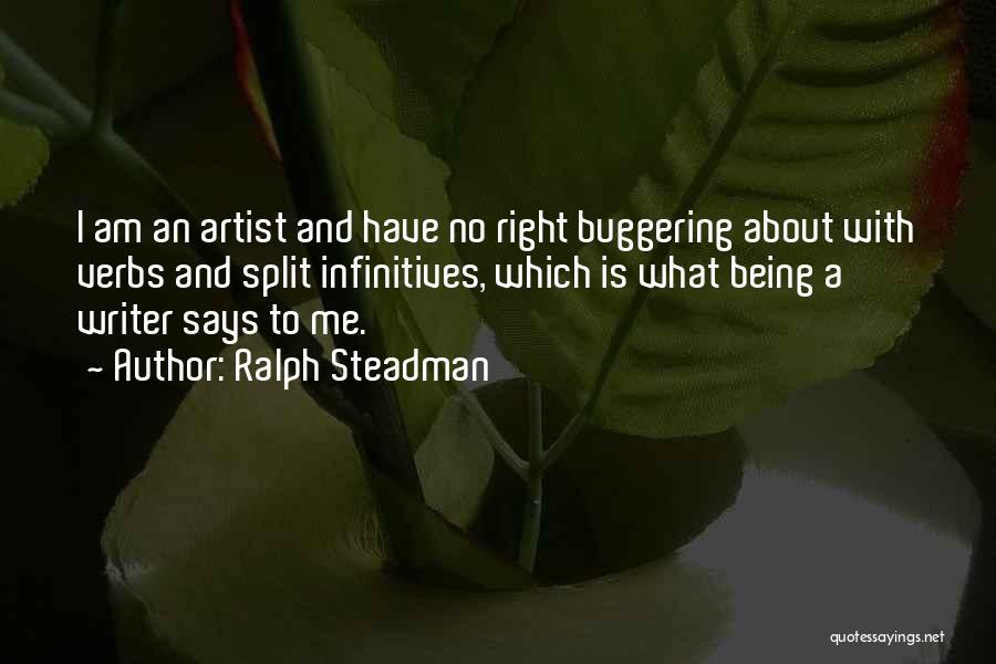 What Is An Artist Quotes By Ralph Steadman