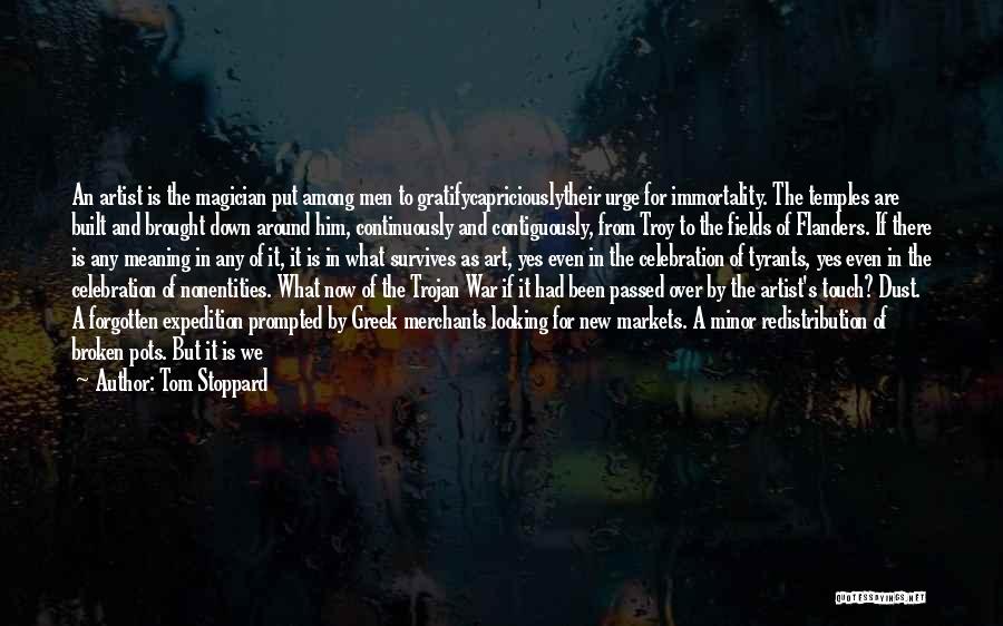 What Is An Artist Quotes By Tom Stoppard