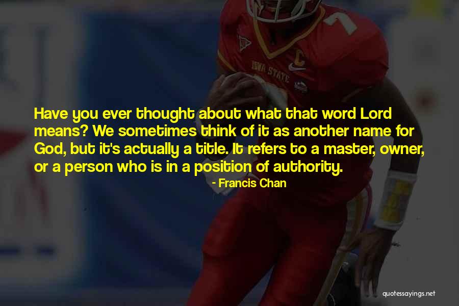 What Is Another Word For Quotes By Francis Chan