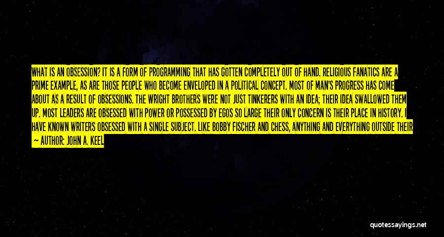 What Is Art Best Quotes By John A. Keel