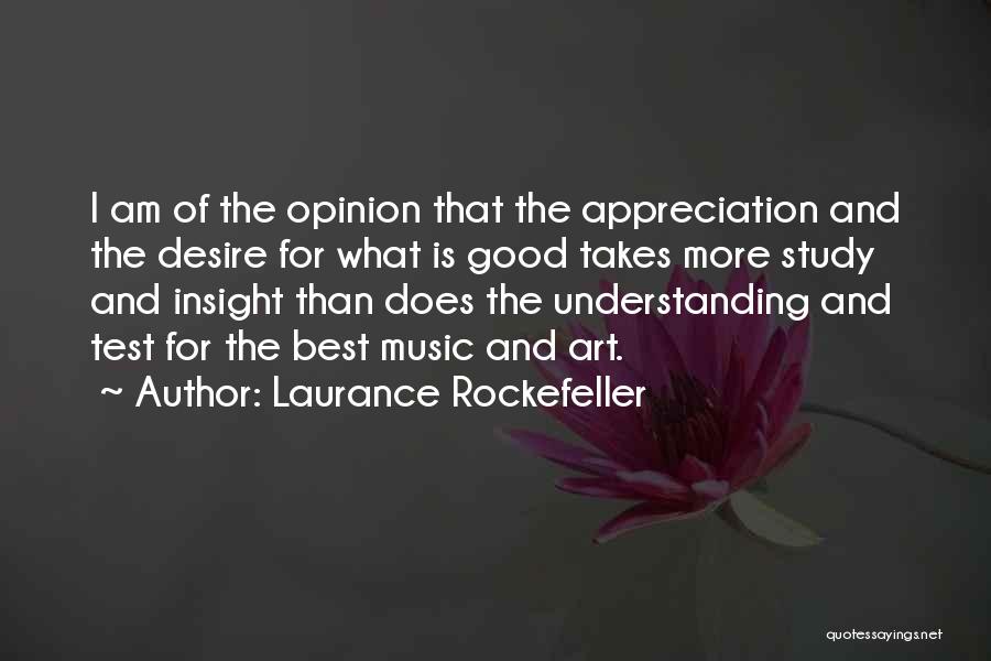 What Is Art Best Quotes By Laurance Rockefeller