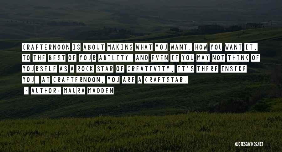 What Is Art Best Quotes By Maura Madden