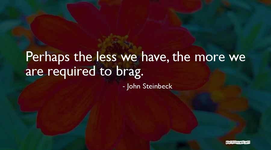 What Is Boasting Quotes By John Steinbeck What Is Boasting Quotes By John Steinbeck