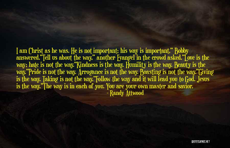 What Is Boasting Quotes By Randy Attwood What Is Boasting Quotes By Randy Attwood
