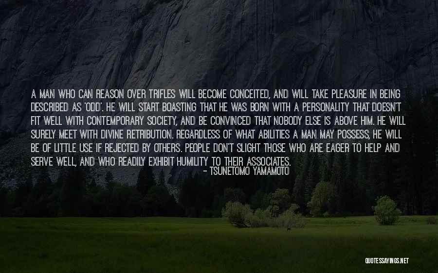 What Is Boasting Quotes By Tsunetomo Yamamoto What Is Boasting Quotes By Tsunetomo Yamamoto