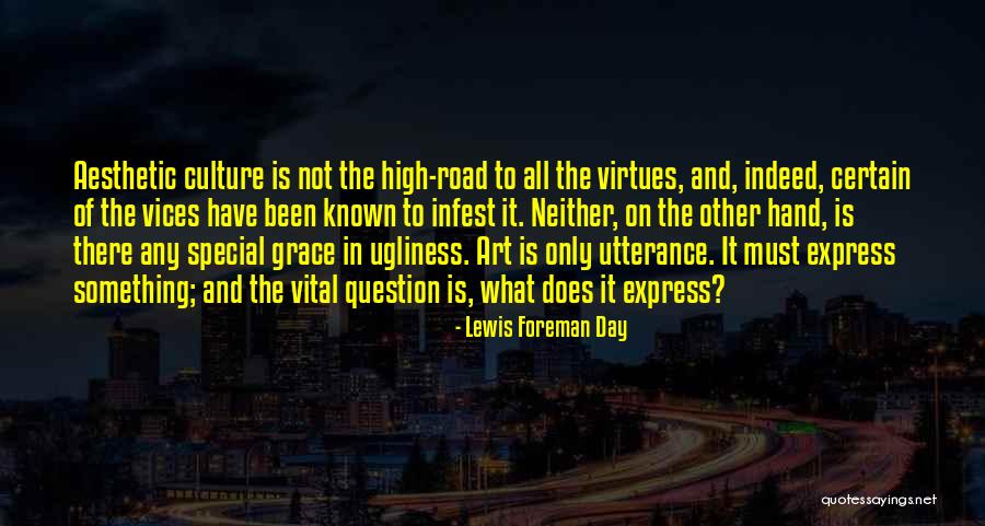 What Is Certain Quotes By Lewis Foreman Day What Is Certain Quotes By Lewis Foreman Day
