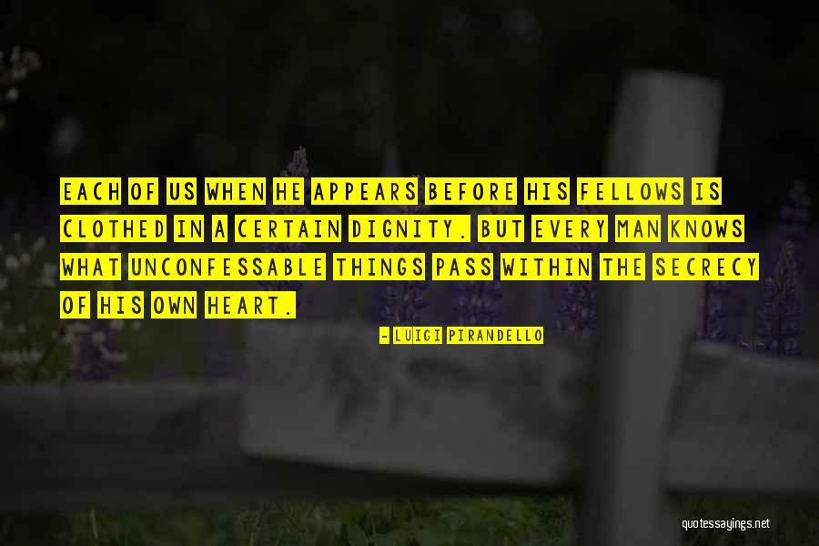 What Is Certain Quotes By Luigi Pirandello What Is Certain Quotes By Luigi Pirandello