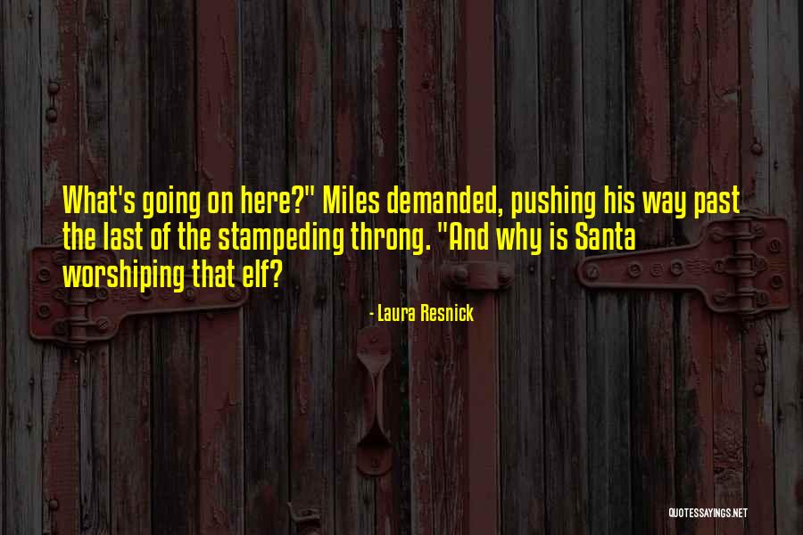 What Is Christmas Quotes By Laura Resnick What Is Christmas Quotes By Laura Resnick
