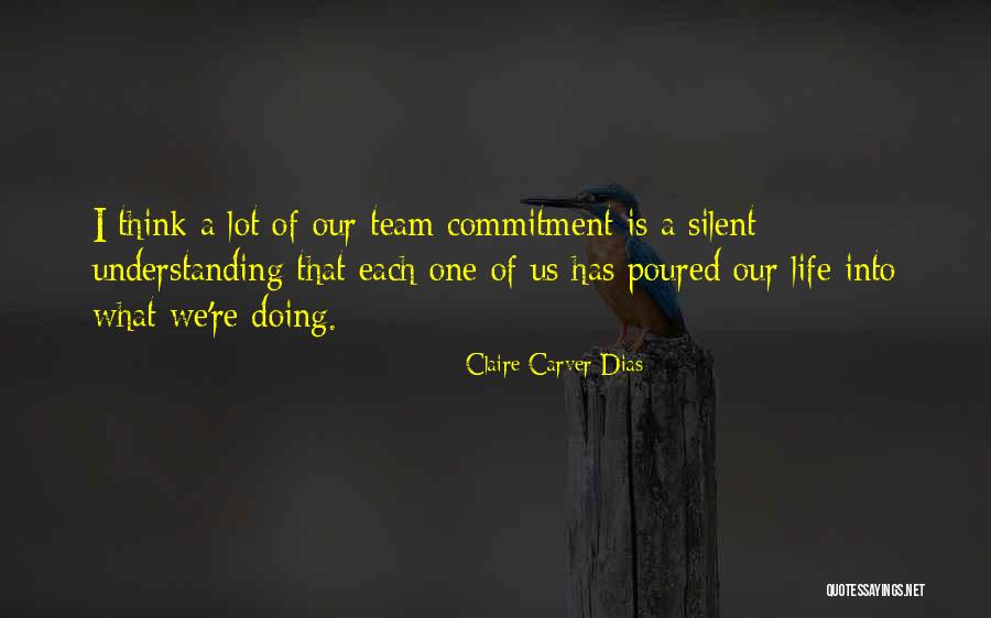 What Is Commitment Quotes By Claire Carver-Dias What Is Commitment Quotes By Claire Carver-Dias