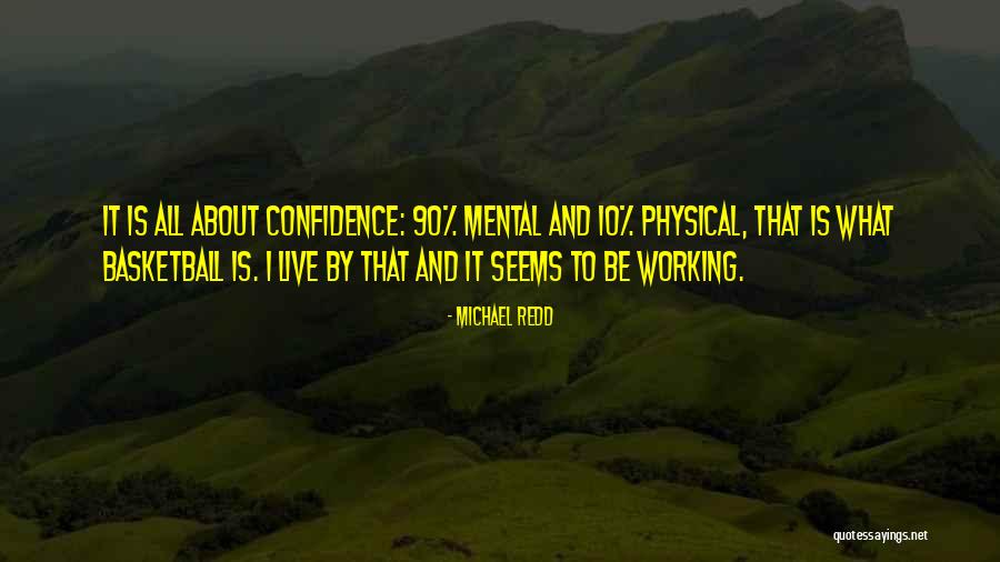 What Is Confidence Quotes By Michael Redd What Is Confidence Quotes By Michael Redd