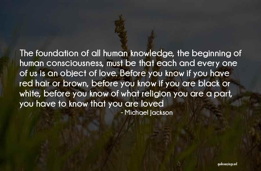 What Is Consciousness Quotes By Michael Jackson What Is Consciousness Quotes By Michael Jackson