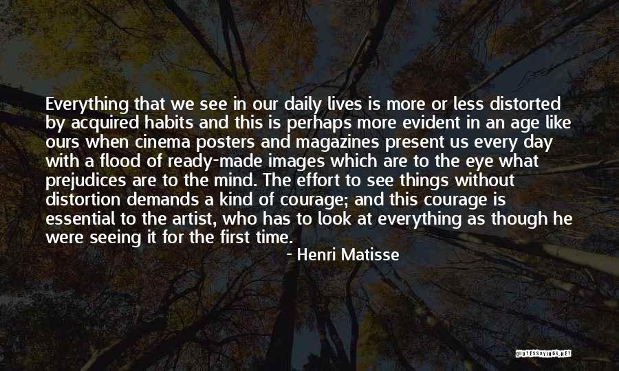 What Is Courage Made Of Quotes By Henri Matisse What Is Courage Made Of Quotes By Henri Matisse