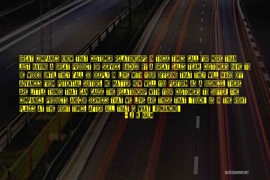 What Is Customer Service Quotes By J. N. HALM What Is Customer Service Quotes By J. N. HALM