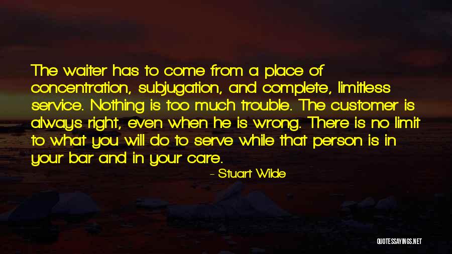 What Is Customer Service Quotes By Stuart Wilde What Is Customer Service Quotes By Stuart Wilde