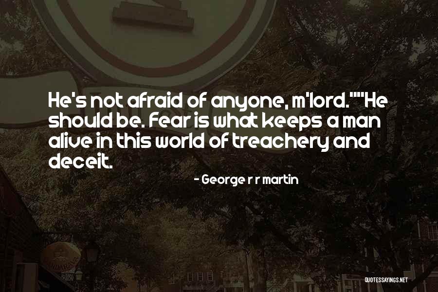 What Is Deceit Quotes By George R R Martin What Is Deceit Quotes By George R R Martin