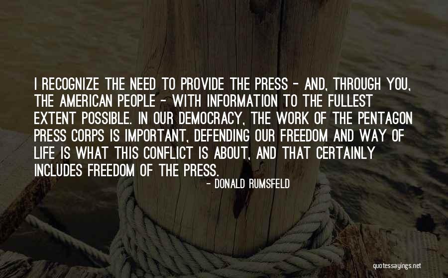 What Is Democracy Quotes By Donald Rumsfeld What Is Democracy Quotes By Donald Rumsfeld