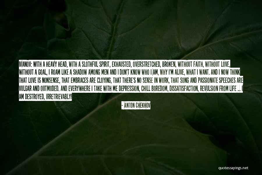 What Is Depression Like Quotes By Anton Chekhov What Is Depression Like Quotes By Anton Chekhov