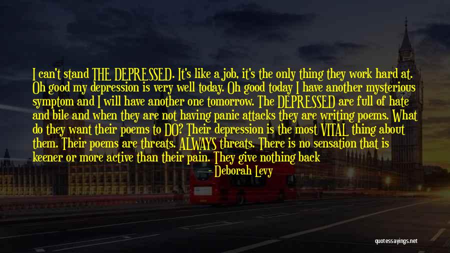 What Is Depression Like Quotes By Deborah Levy What Is Depression Like Quotes By Deborah Levy