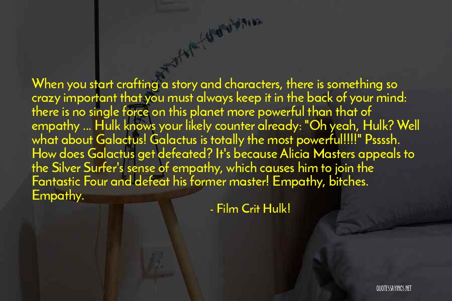 What Is Empathy Quotes By Film Crit Hulk! What Is Empathy Quotes By Film Crit Hulk!