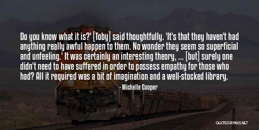 What Is Empathy Quotes By Michelle Cooper What Is Empathy Quotes By Michelle Cooper