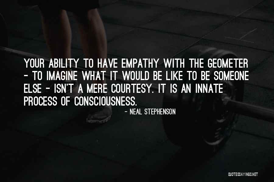 What Is Empathy Quotes By Neal Stephenson What Is Empathy Quotes By Neal Stephenson