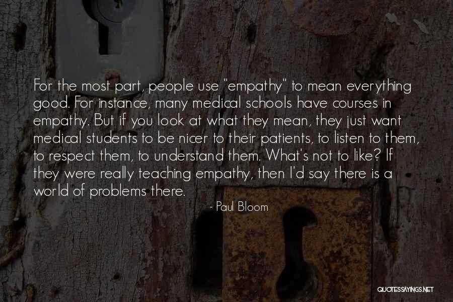 What Is Empathy Quotes By Paul Bloom What Is Empathy Quotes By Paul Bloom