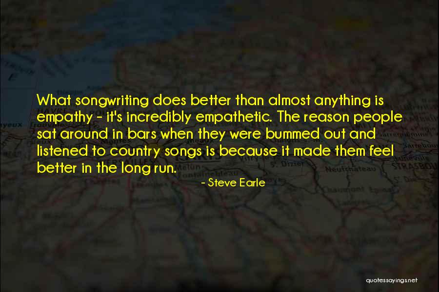 What Is Empathy Quotes By Steve Earle What Is Empathy Quotes By Steve Earle