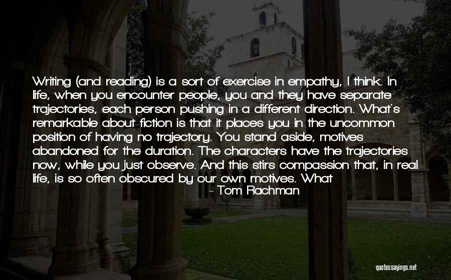 What Is Empathy Quotes By Tom Rachman What Is Empathy Quotes By Tom Rachman