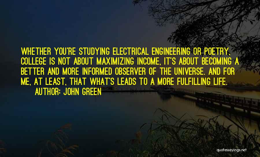What Is Engineering Quotes By John Green