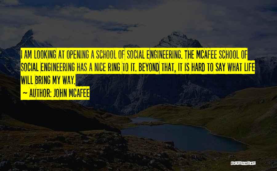What Is Engineering Quotes By John McAfee