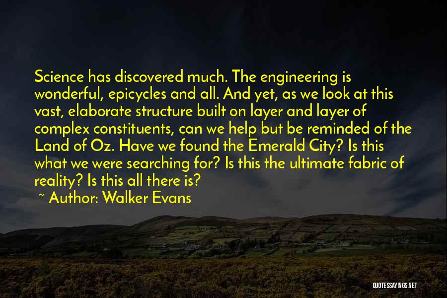 What Is Engineering Quotes By Walker Evans