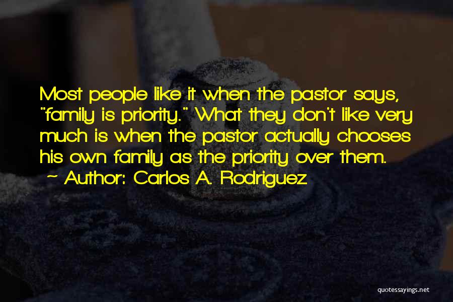 What Is Family Love Quotes By Carlos A. Rodriguez