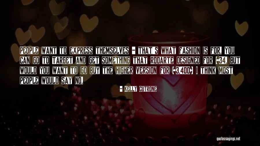 What Is Fashion Quotes By Kelly Cutrone What Is Fashion Quotes By Kelly Cutrone
