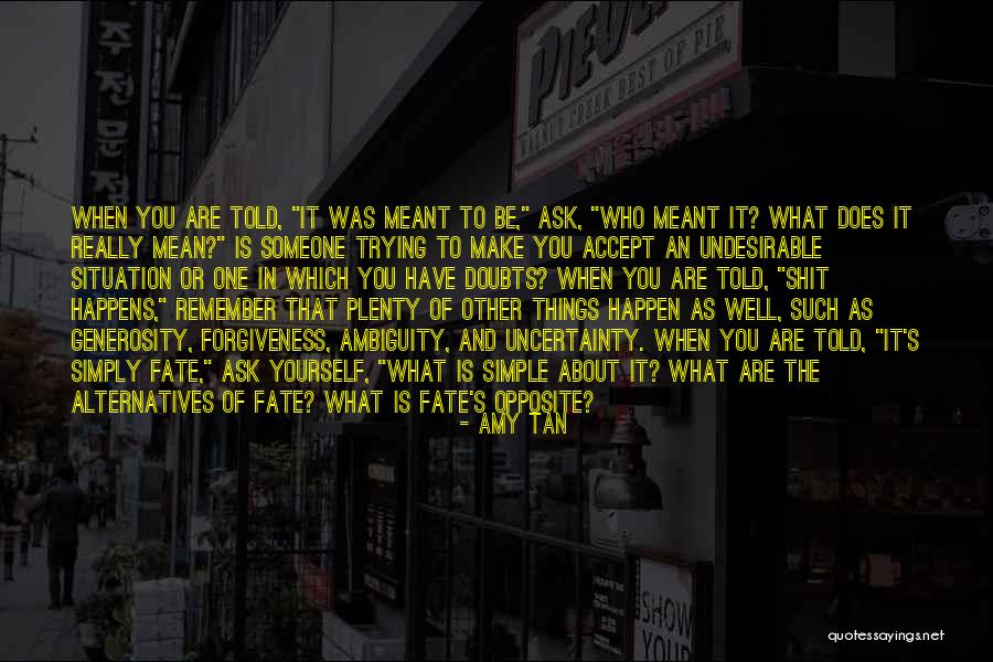 What Is Fate Quotes By Amy Tan What Is Fate Quotes By Amy Tan