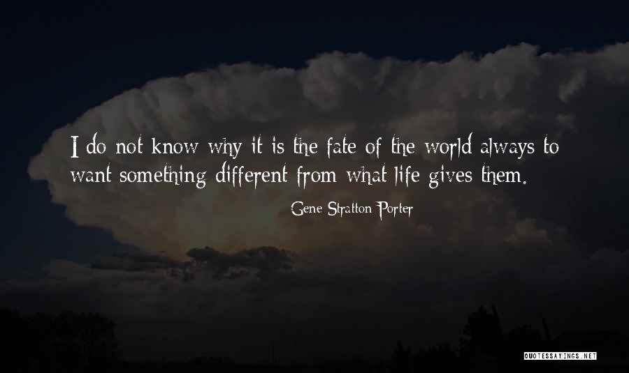 What Is Fate Quotes By Gene Stratton-Porter What Is Fate Quotes By Gene Stratton-Porter