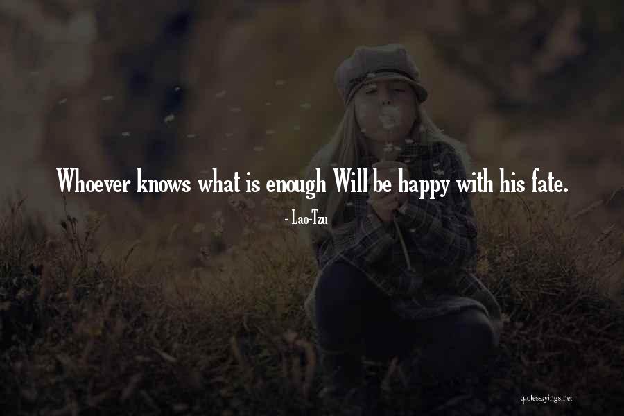 What Is Fate Quotes By Lao-Tzu What Is Fate Quotes By Lao-Tzu