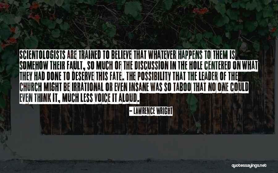 What Is Fate Quotes By Lawrence Wright What Is Fate Quotes By Lawrence Wright