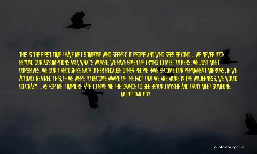 What Is Fate Quotes By Muriel Barbery What Is Fate Quotes By Muriel Barbery