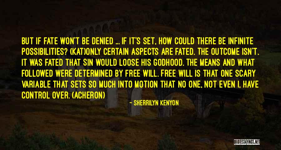 What Is Fate Quotes By Sherrilyn Kenyon What Is Fate Quotes By Sherrilyn Kenyon